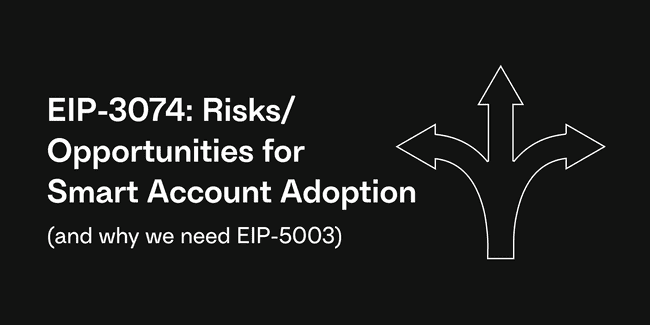 EIP-3074：帐户抽象如何简化以太坊，开启智能合约钱包？