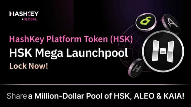 HashKey Global Launchpool火爆上线：3分钟内HSK锁仓量破千万