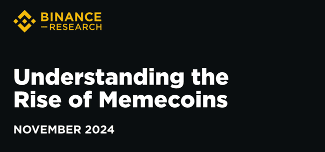 Binance Meme币报告深度解析：全球市场环境下的迷因币崛起之路